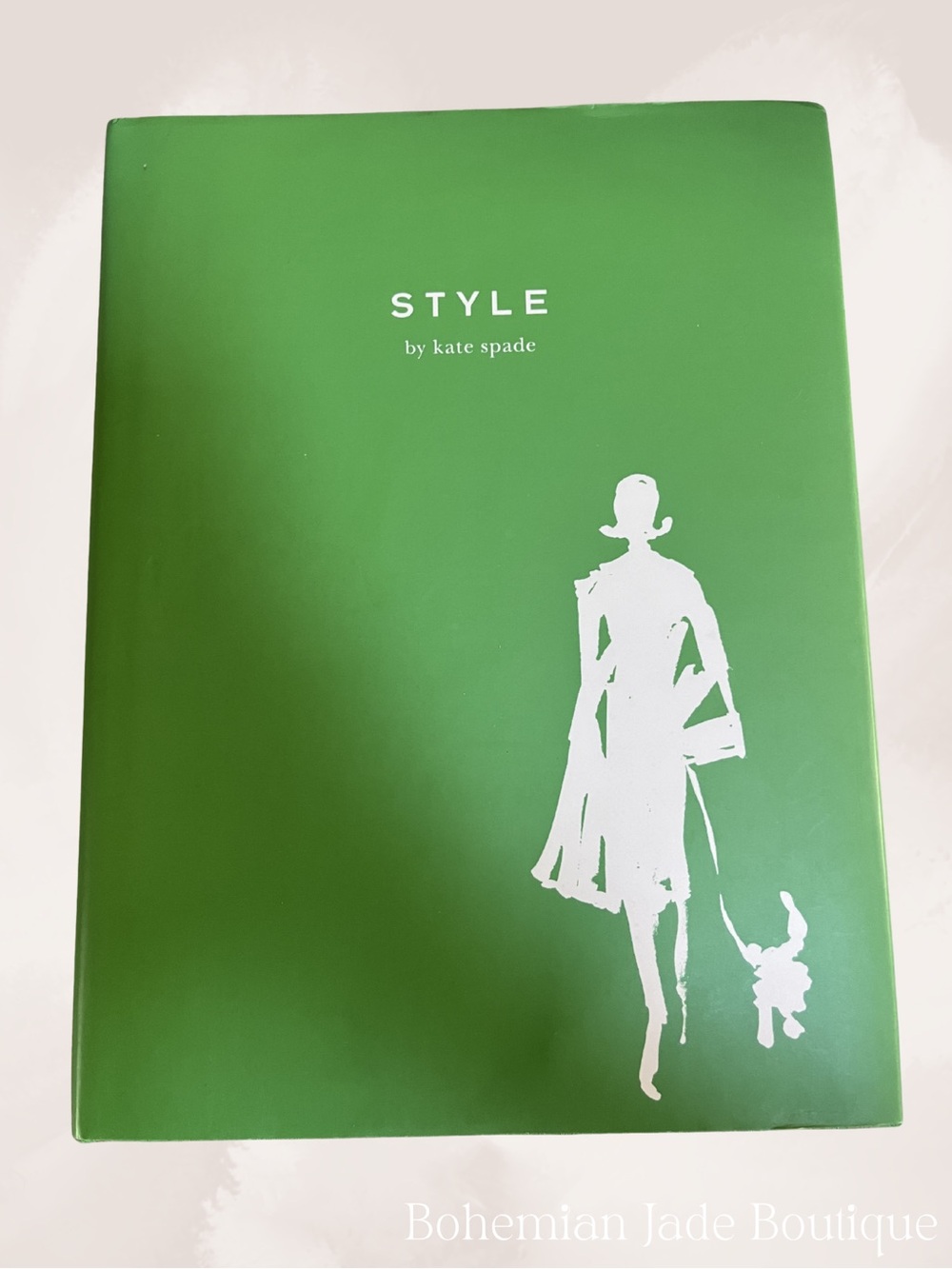 Style by Kate Spade Hardcover First Edition Fashion Book 2004